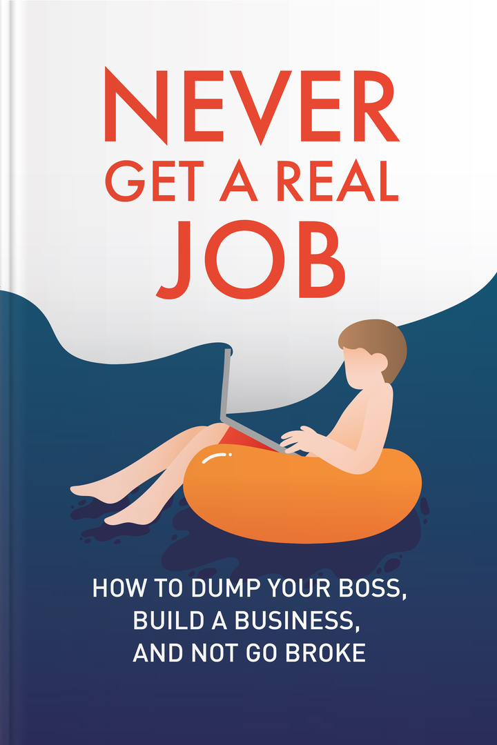 Never Get a Real Job cover