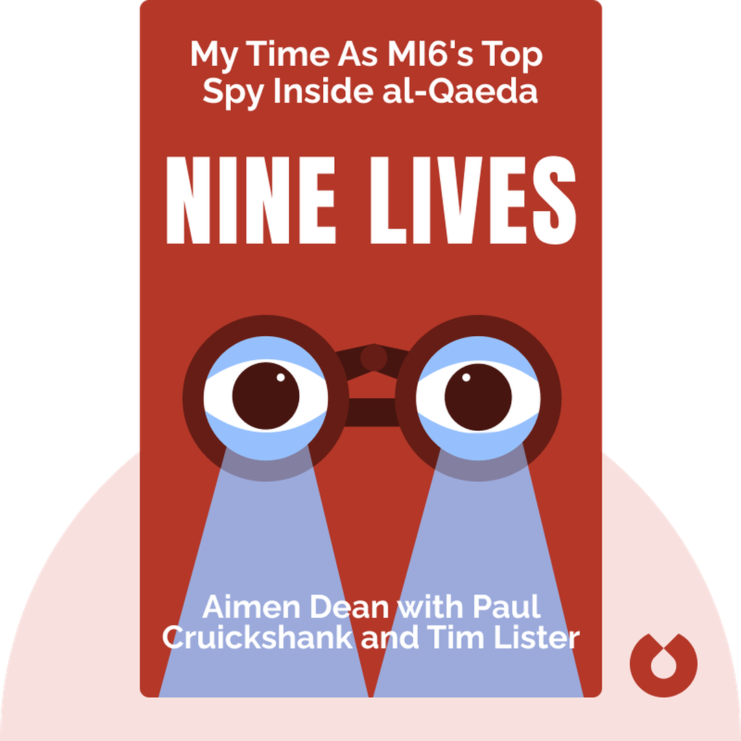Nine Lives audiobook cover - My Time As MI6's Top Spy Inside al-Qaeda