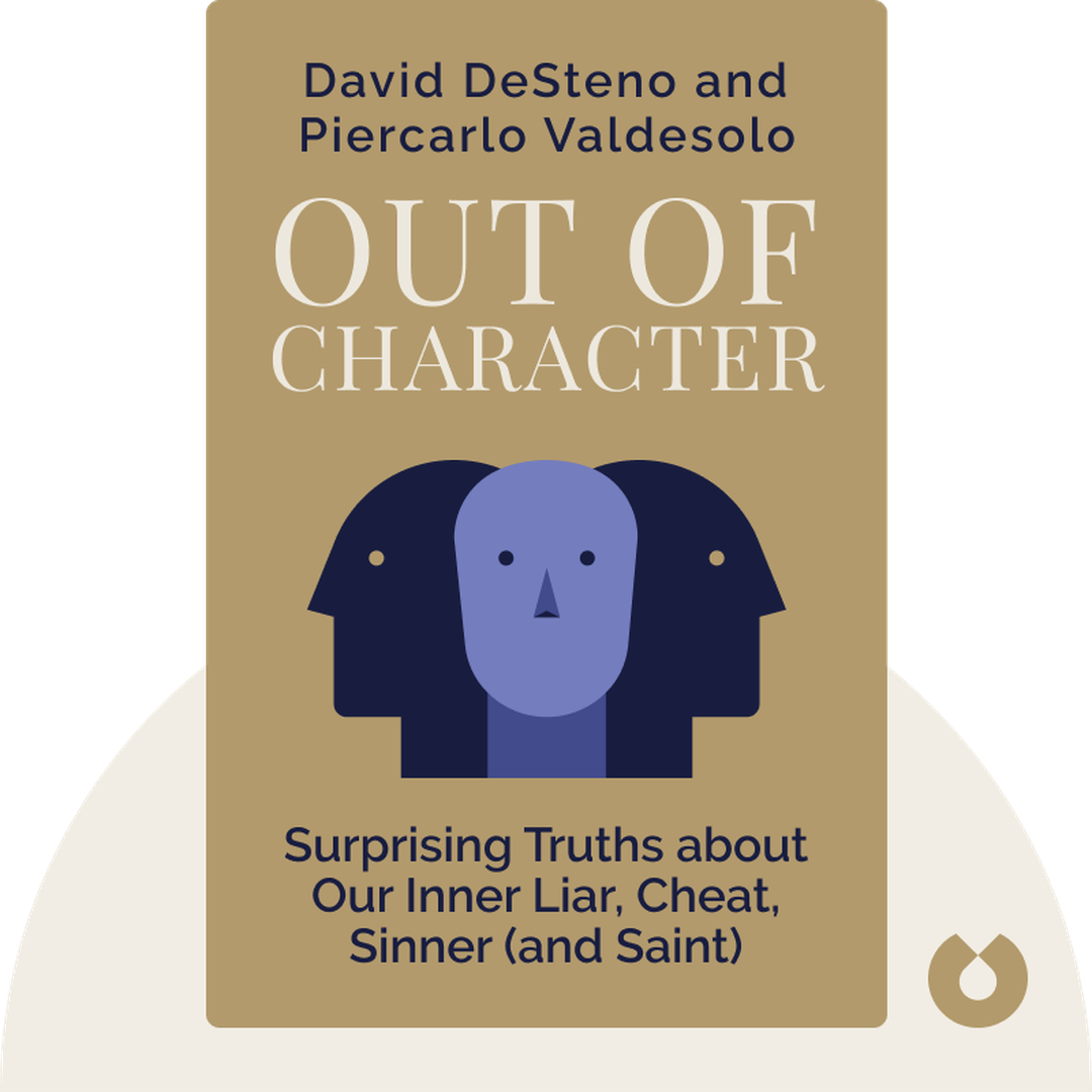 Out of Character audiobook cover - Surprising Truths about the Liar, Cheat, Sinner (and Saint) Lurking in All of Us