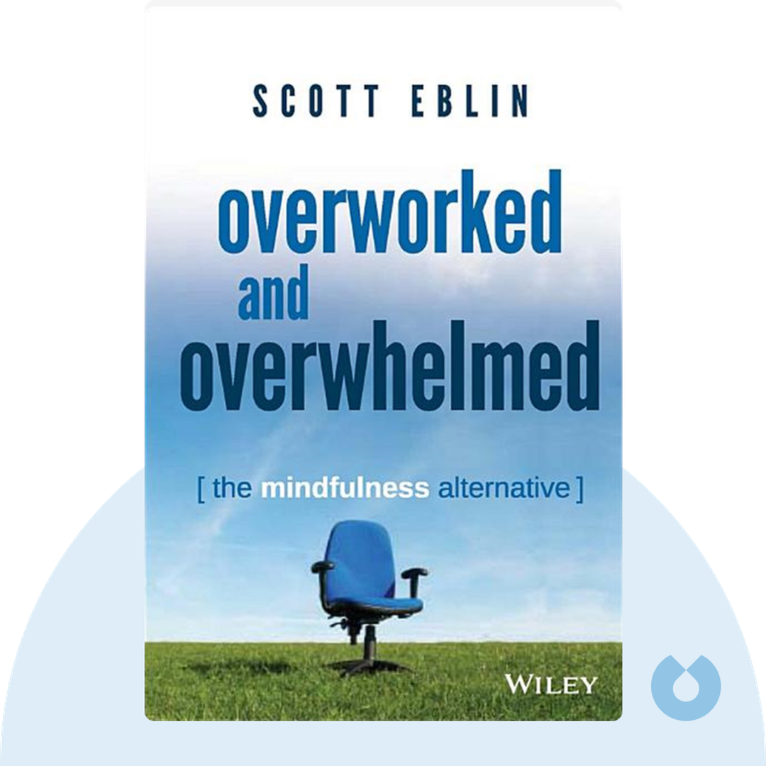 Overworked and Overwhelmed cover