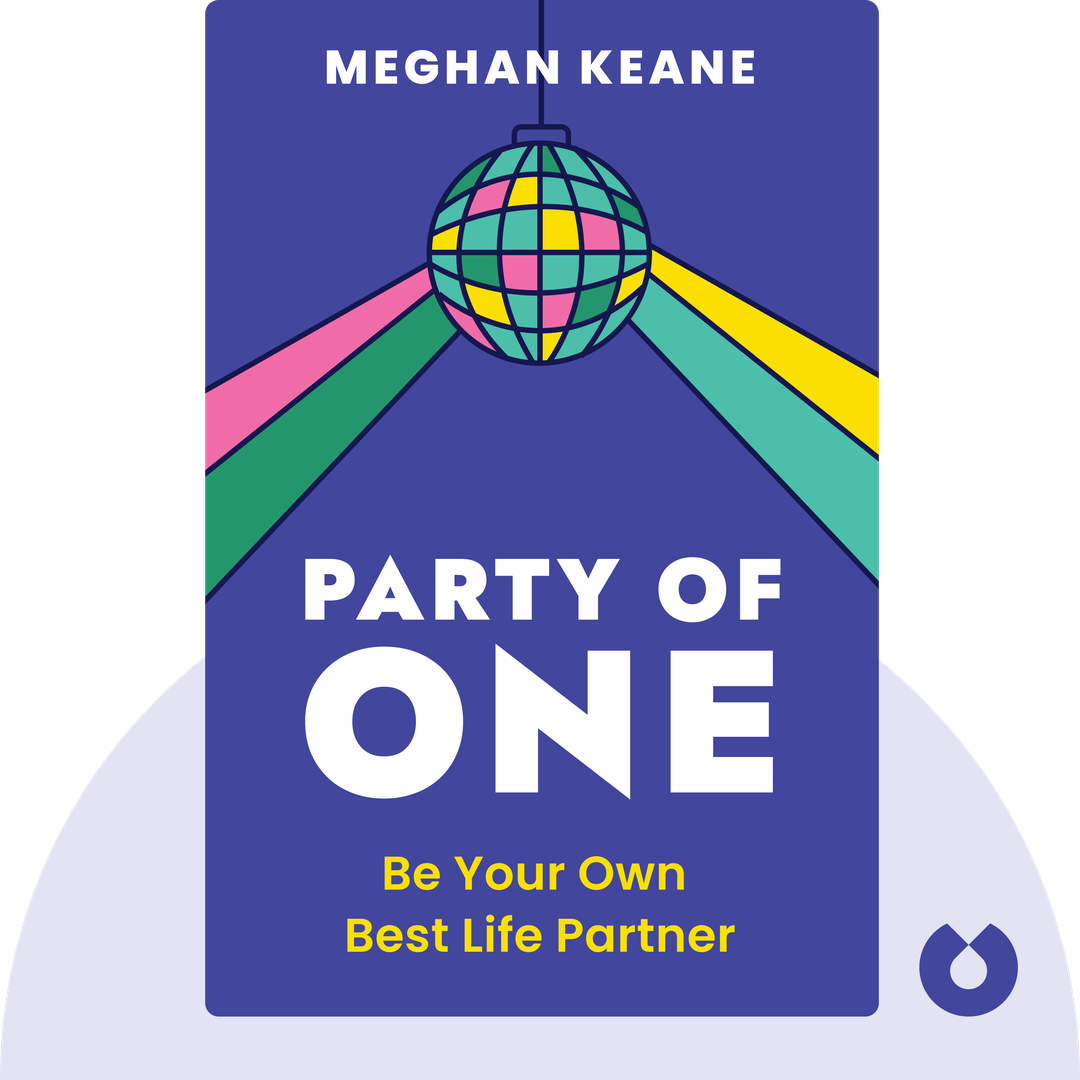 Party of One audiobook cover - Be Your Own Best Life Partner
