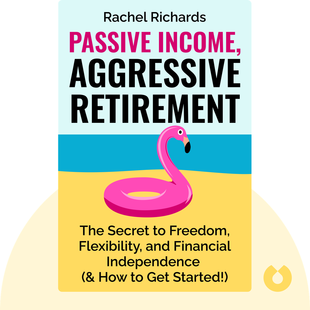 Passive Income, Aggressive Retirement cover
