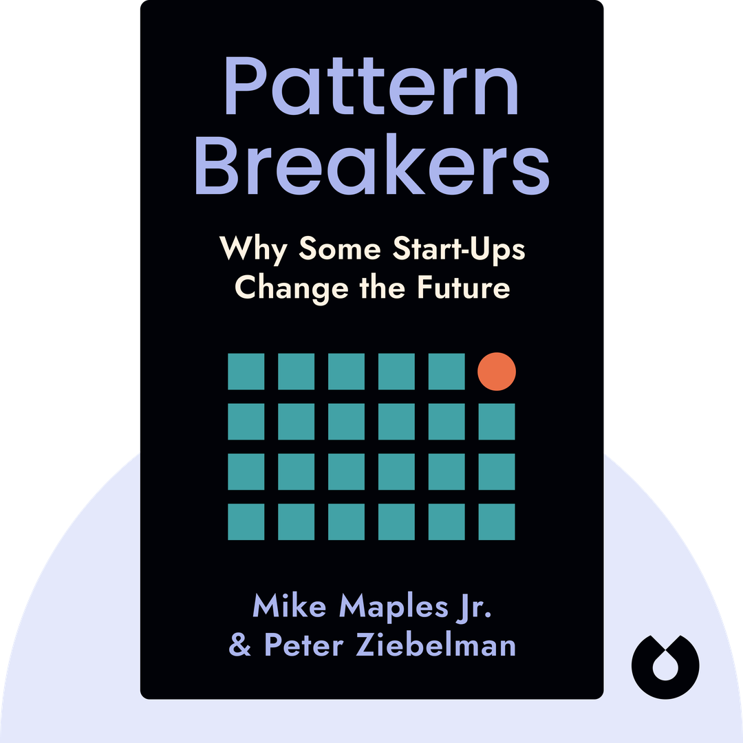 Pattern Breakers audiobook cover - Why Some Start-Ups Change the Future