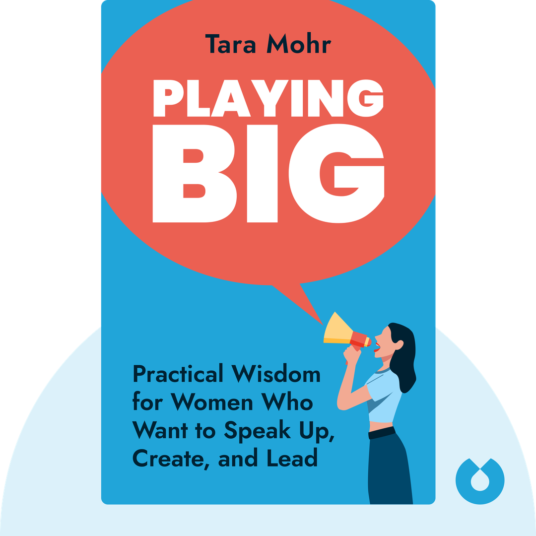 Playing Big audiobook cover - Practical Wisdom for Women Who Want to Speak Up, Create, and Lead