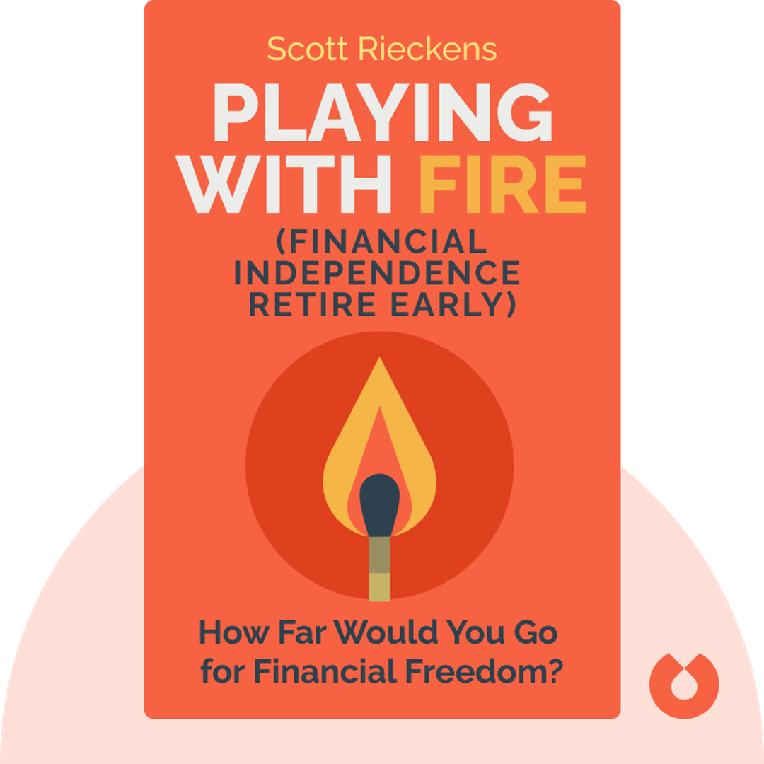 Playing with FIRE (Financial Independence Retire Early) cover