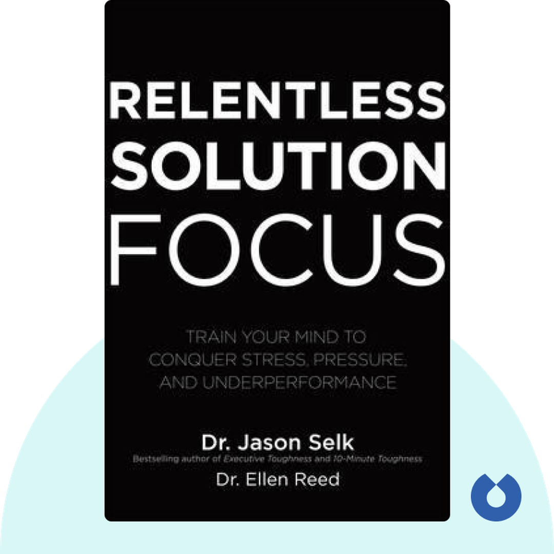 Relentless Solution Focus cover