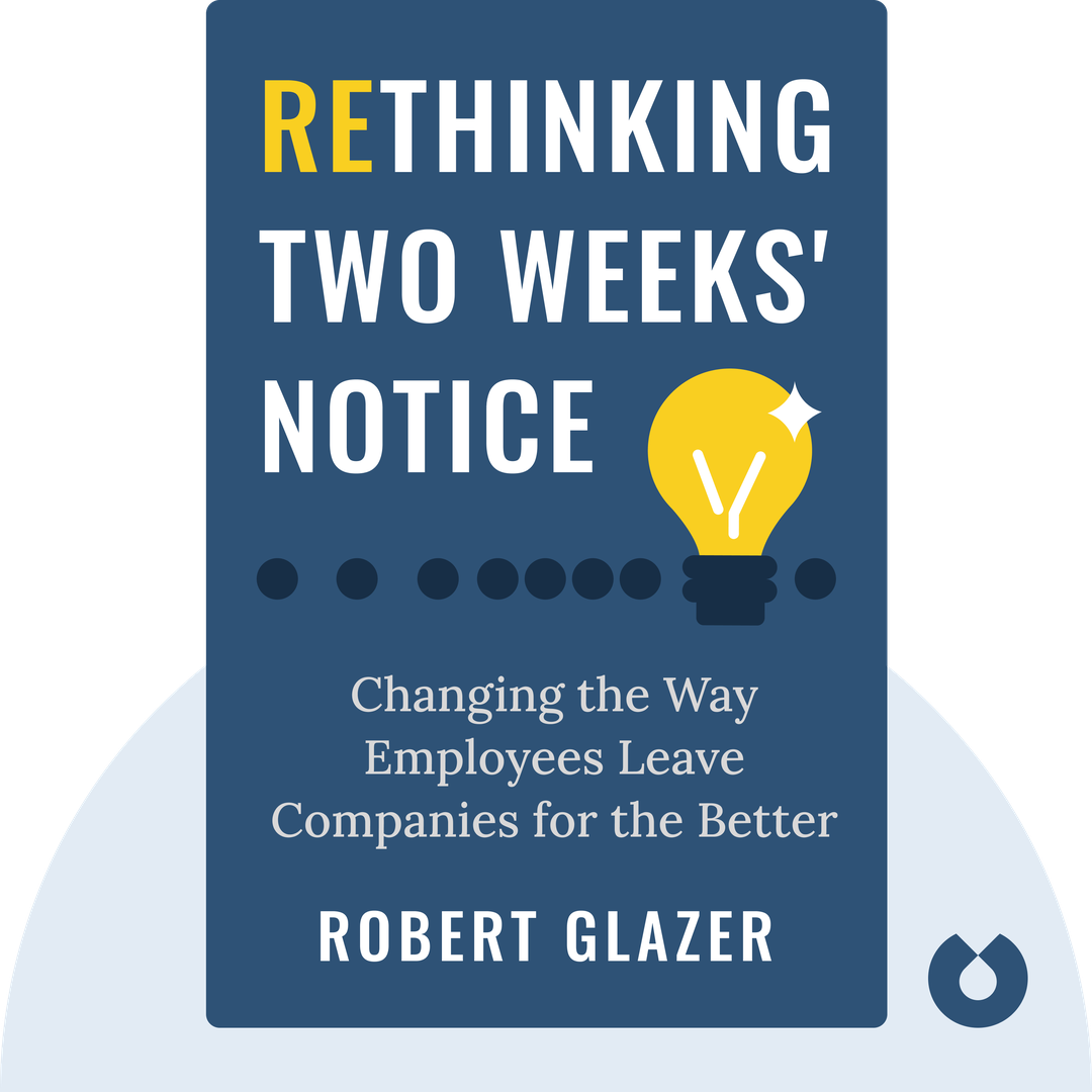 Rethinking Two Weeks' Notice cover