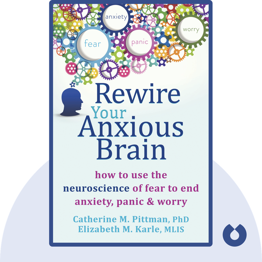 Rewire Your Anxious Brain cover