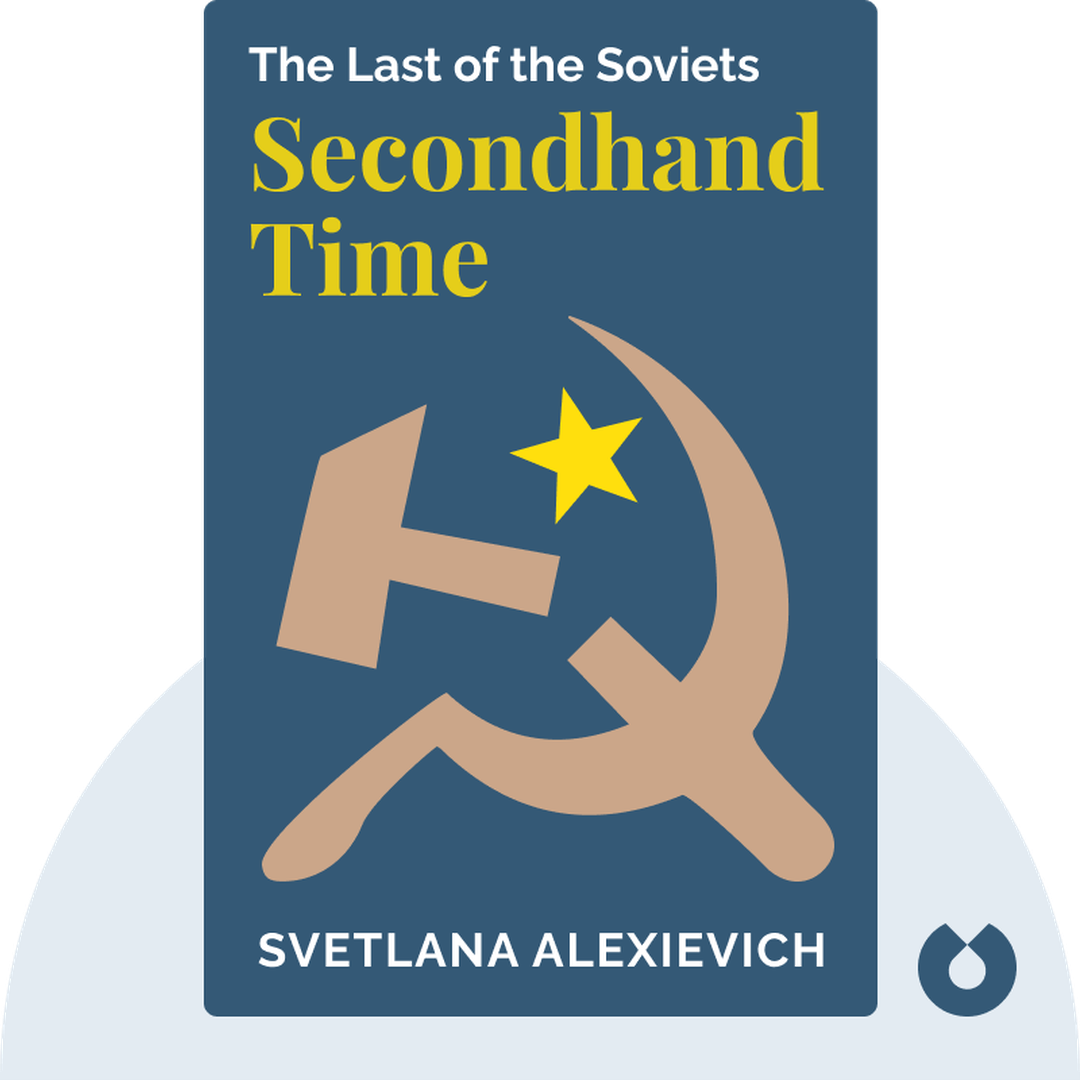 Secondhand Time audiobook cover - The Last of the Soviets