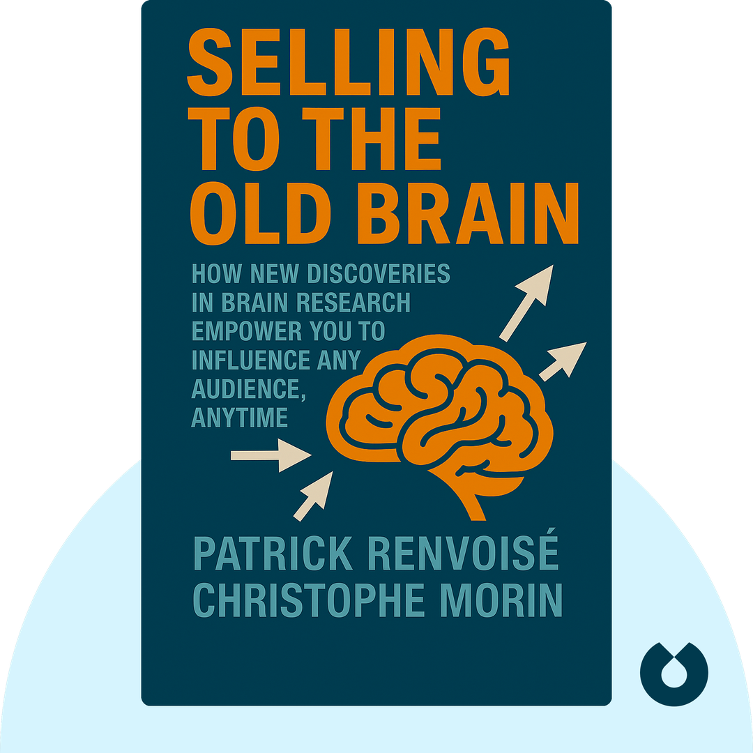 Selling to the Old Brain cover