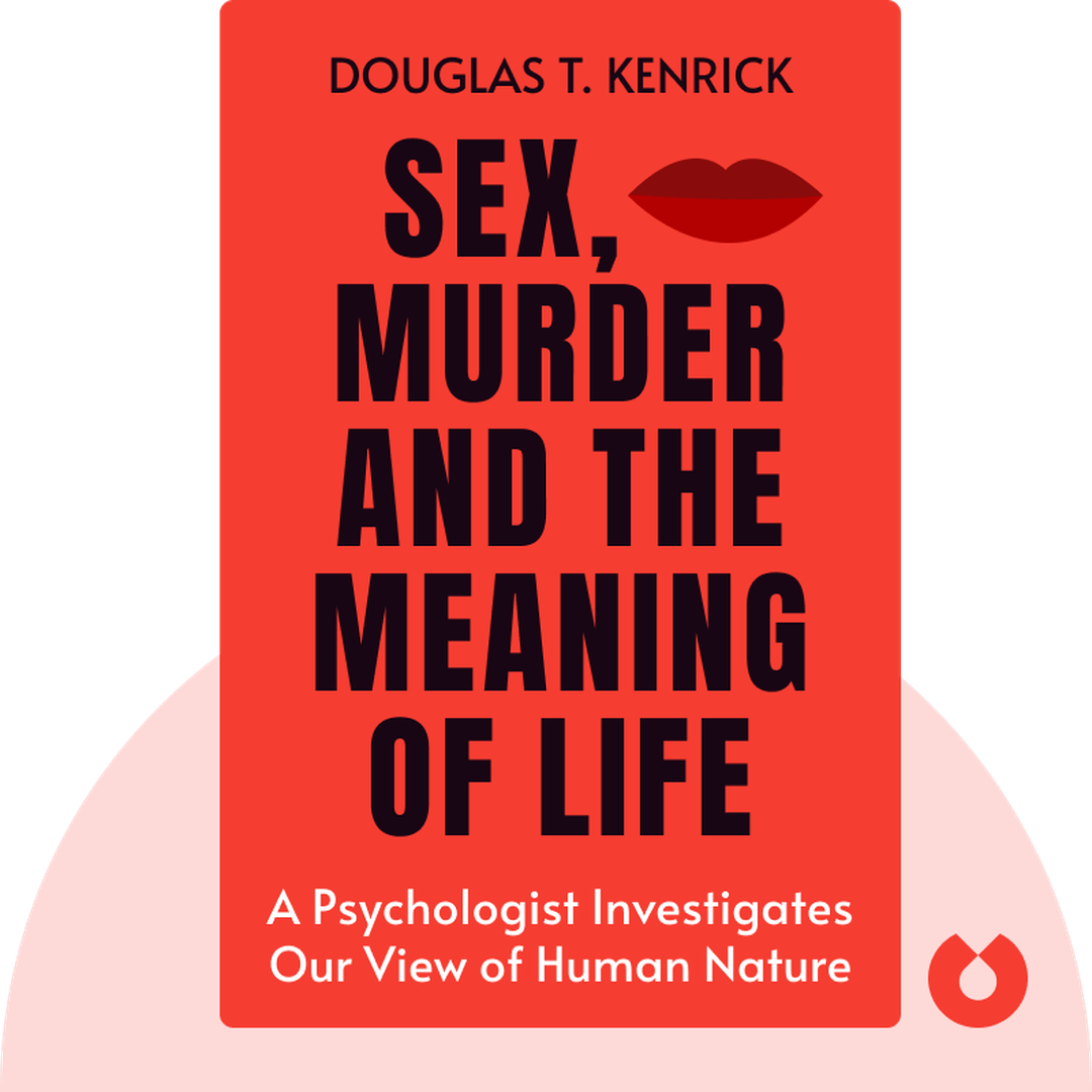 Sex, Murder and the Meaning of Life cover