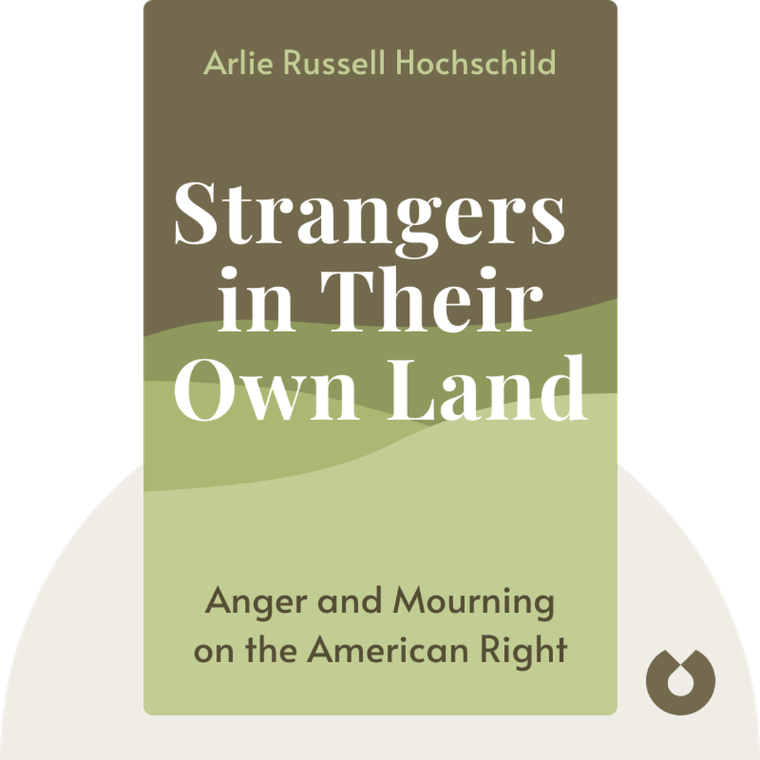 Strangers in Their Own Land audiobook cover - Anger and Mourning on the American Right