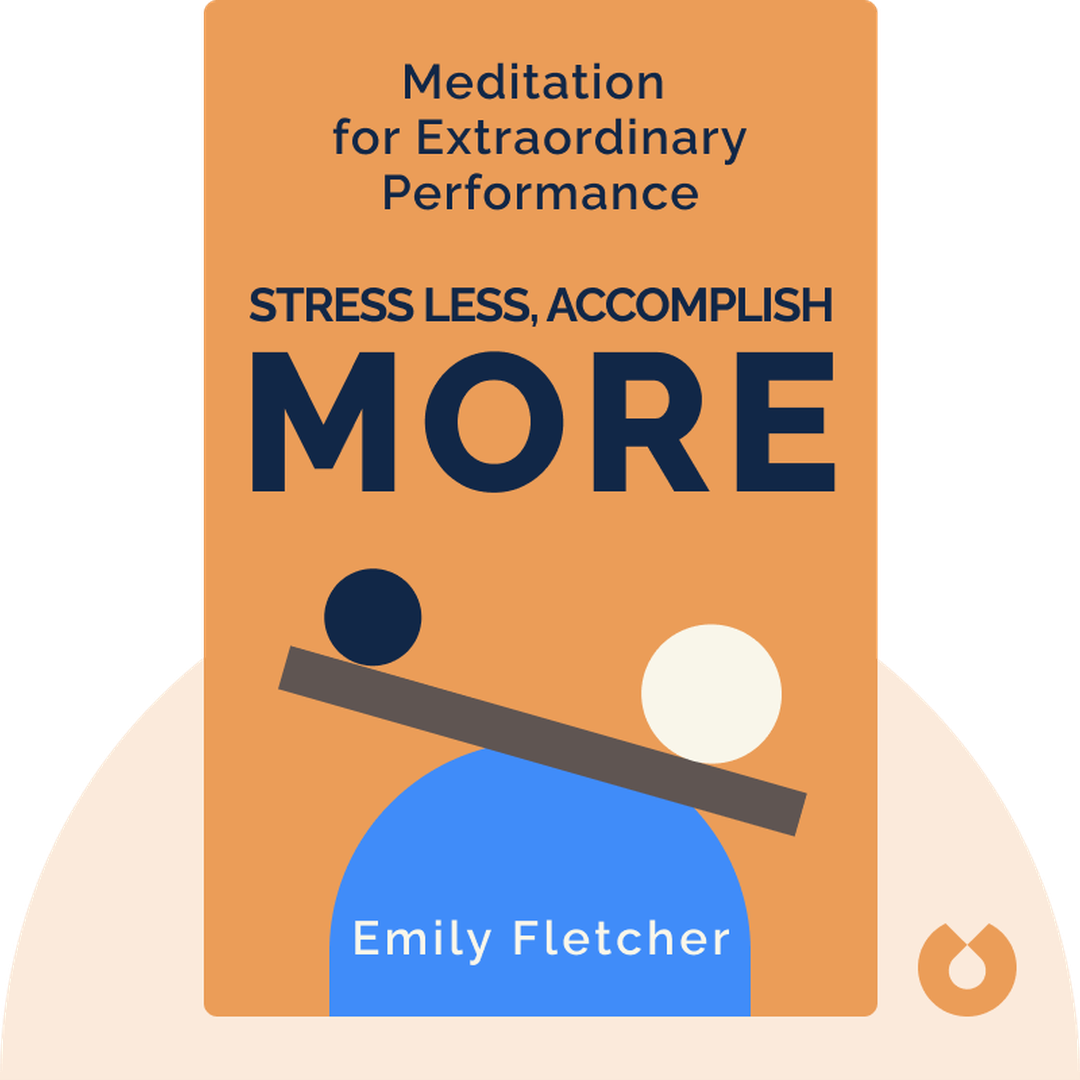 Stress Less, Accomplish More cover