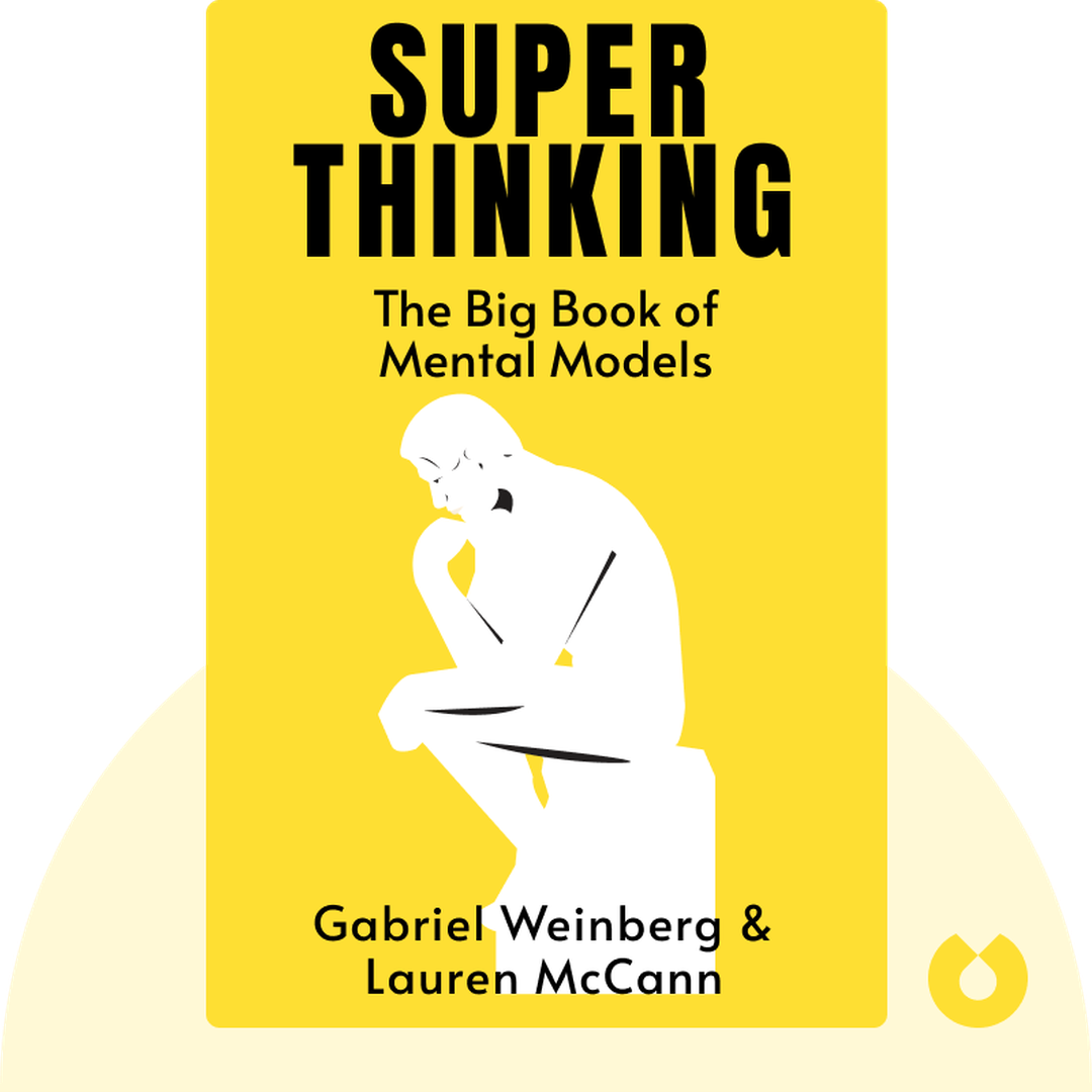 Super Thinking audiobook cover - The Big Book of Mental Models