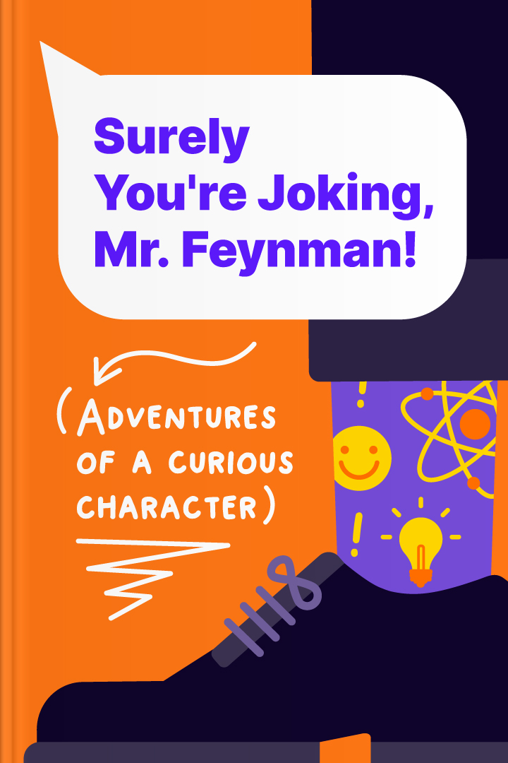 Richard Feynman: Curiosity, Integrity, and the Joy of Understanding (Audio Summary) cover