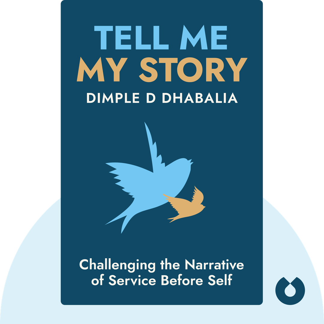 Tell Me My Story audiobook cover - Challenging the Narrative of Service Before Self