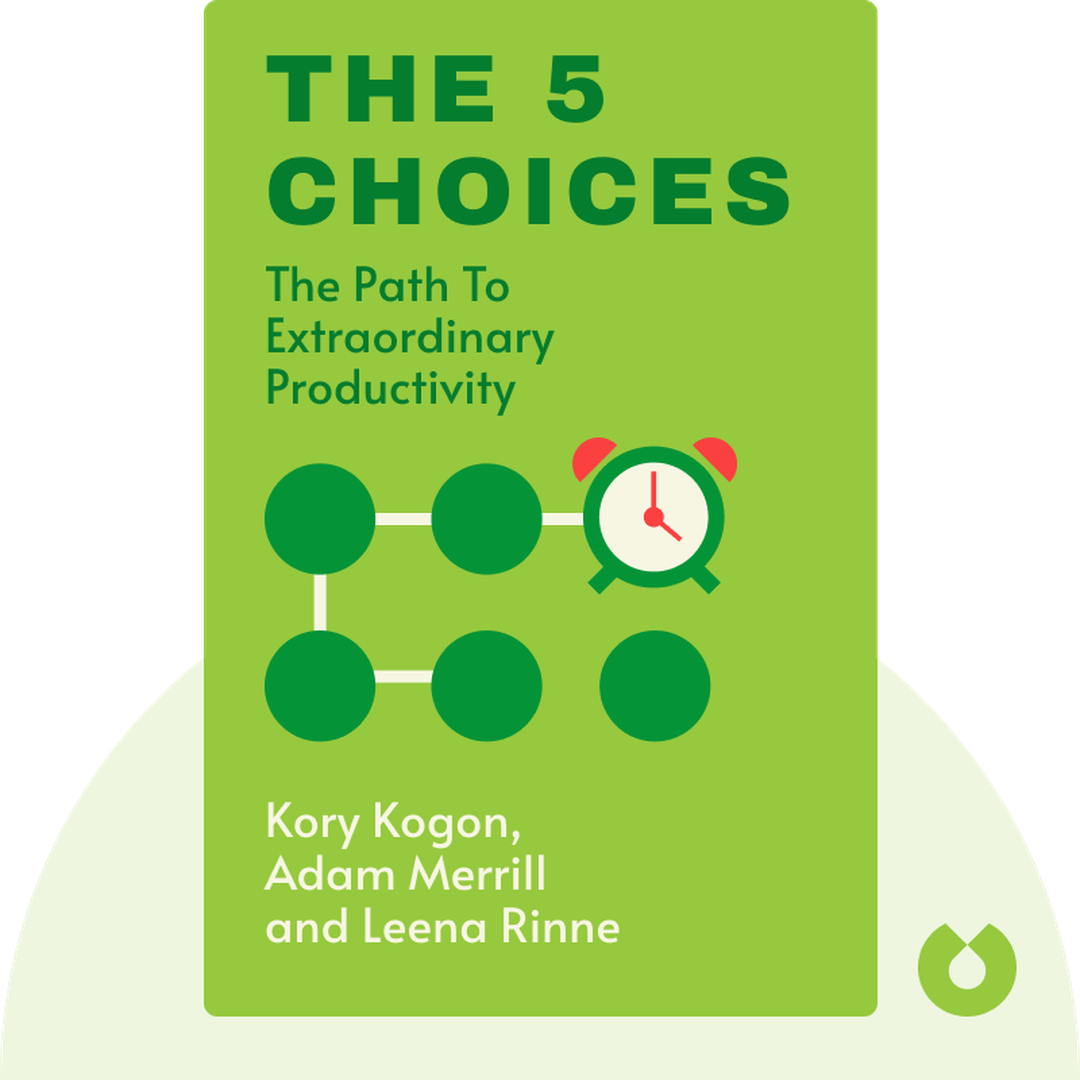 The 5 Choices audiobook cover - The Path to Extraordinary Productivity