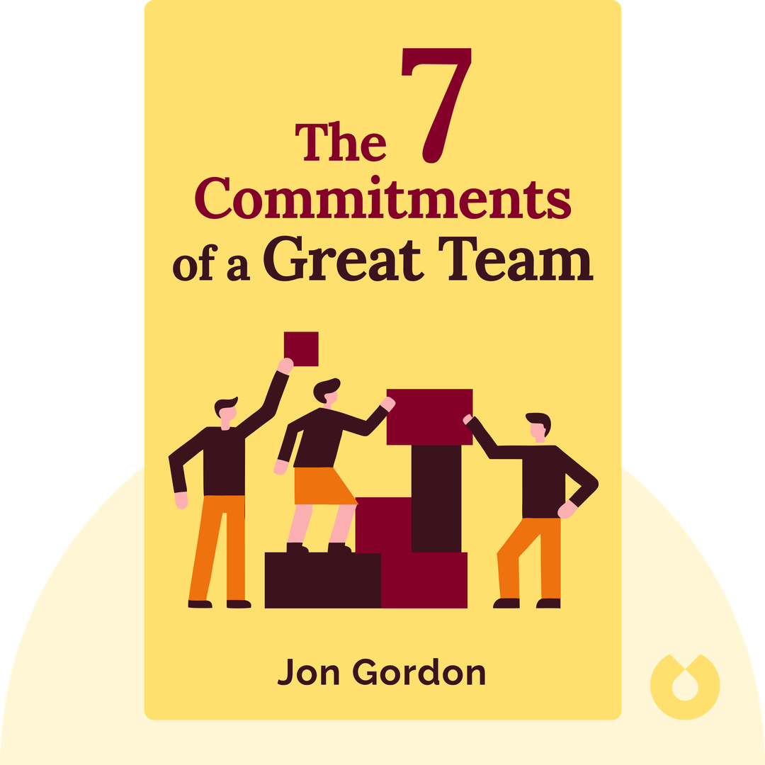 The 7 Commitments of a Great Team cover
