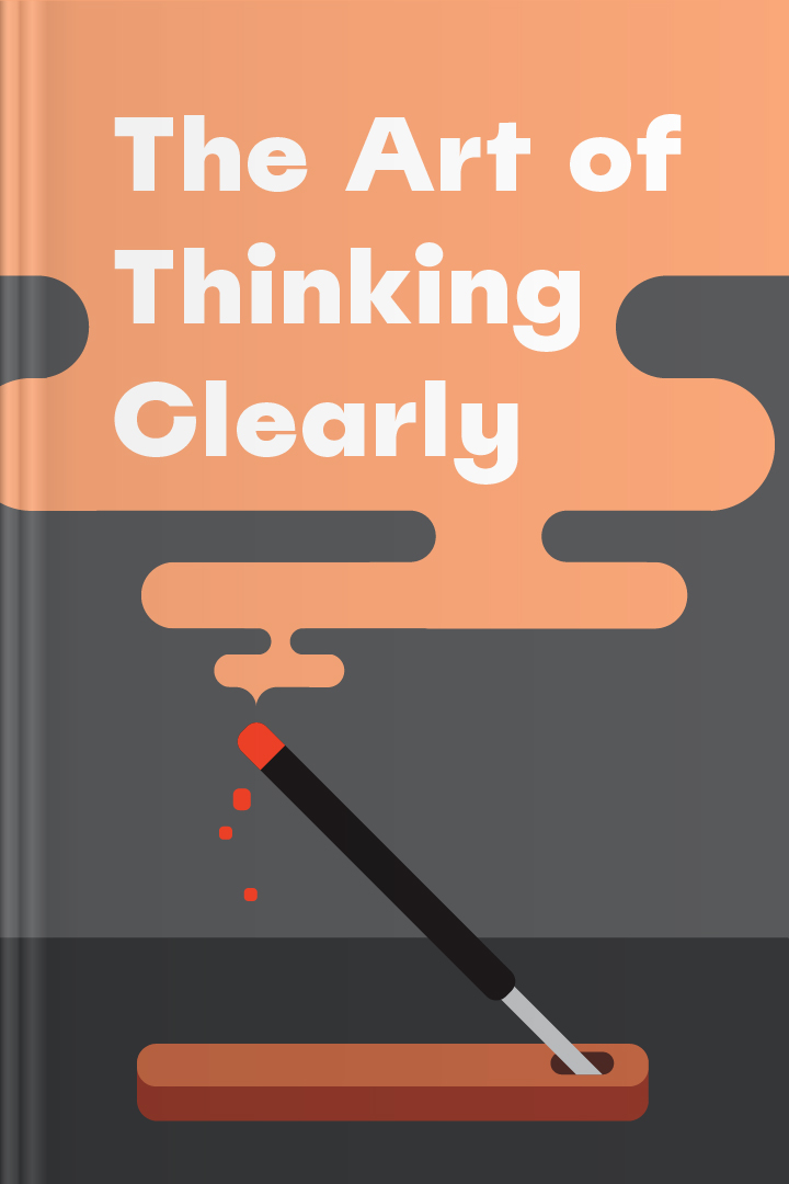 The Art of Thinking Clearly cover