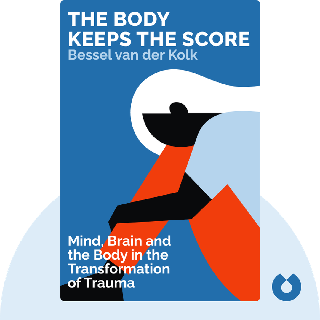 The Body Keeps the Score cover