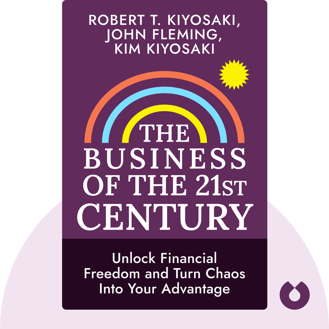 The Business Of The 21st Century audiobook cover - Unlock Financial Freedom and Turn Chaos Into Your Advantage