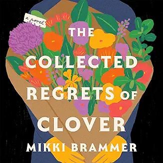 The Collected Regrets of Clover cover