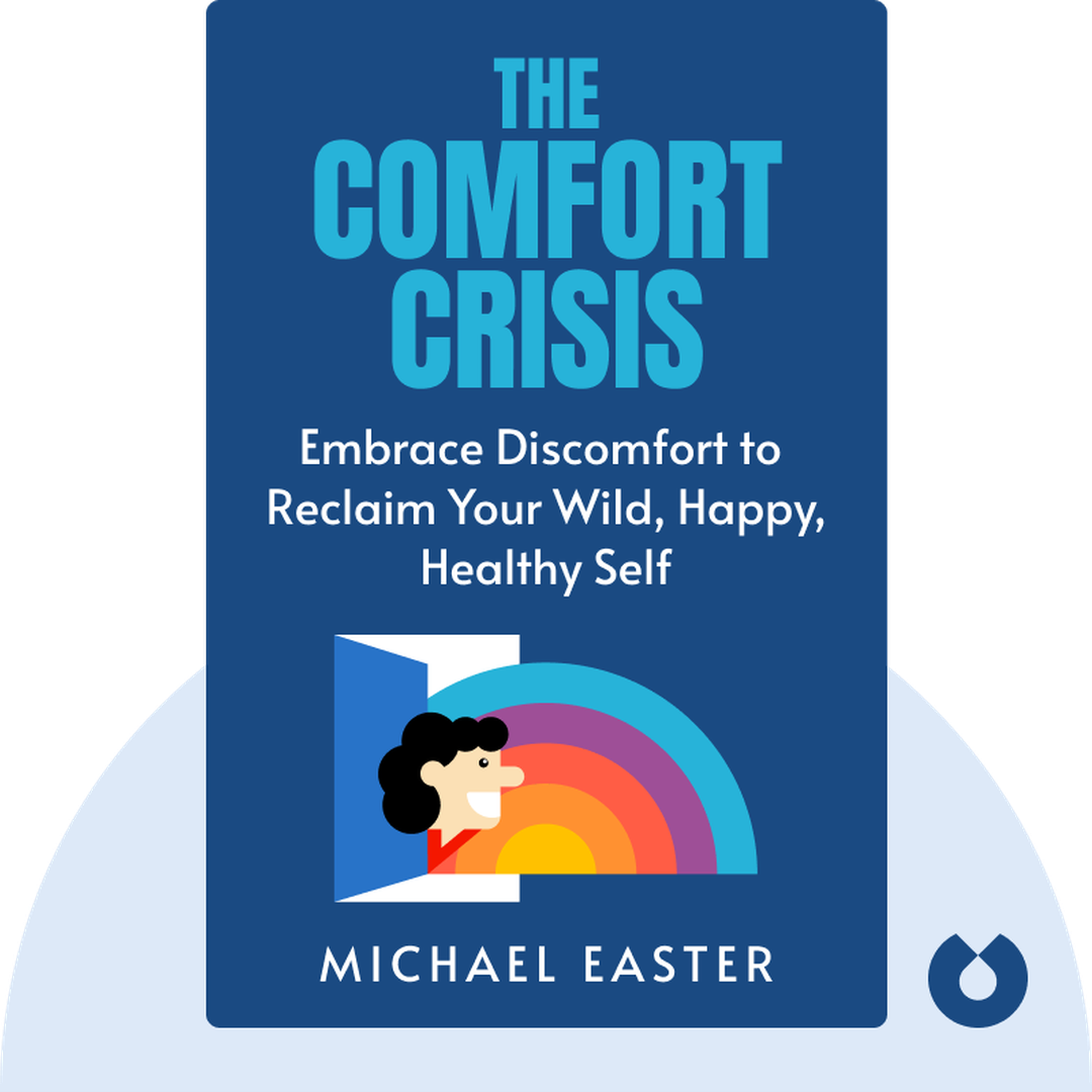 The Comfort Crisis cover