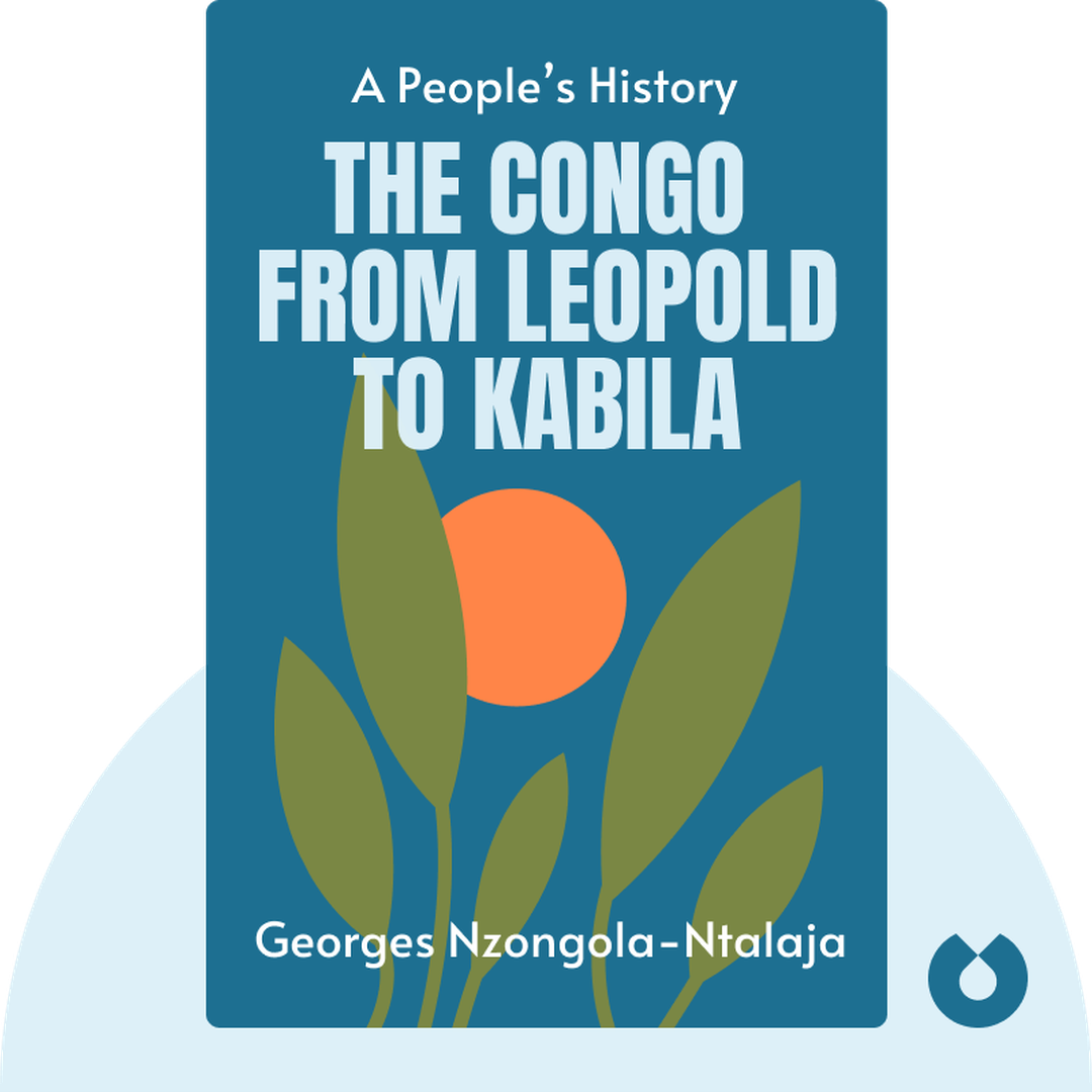 The Congo from Leopold to Kabila cover