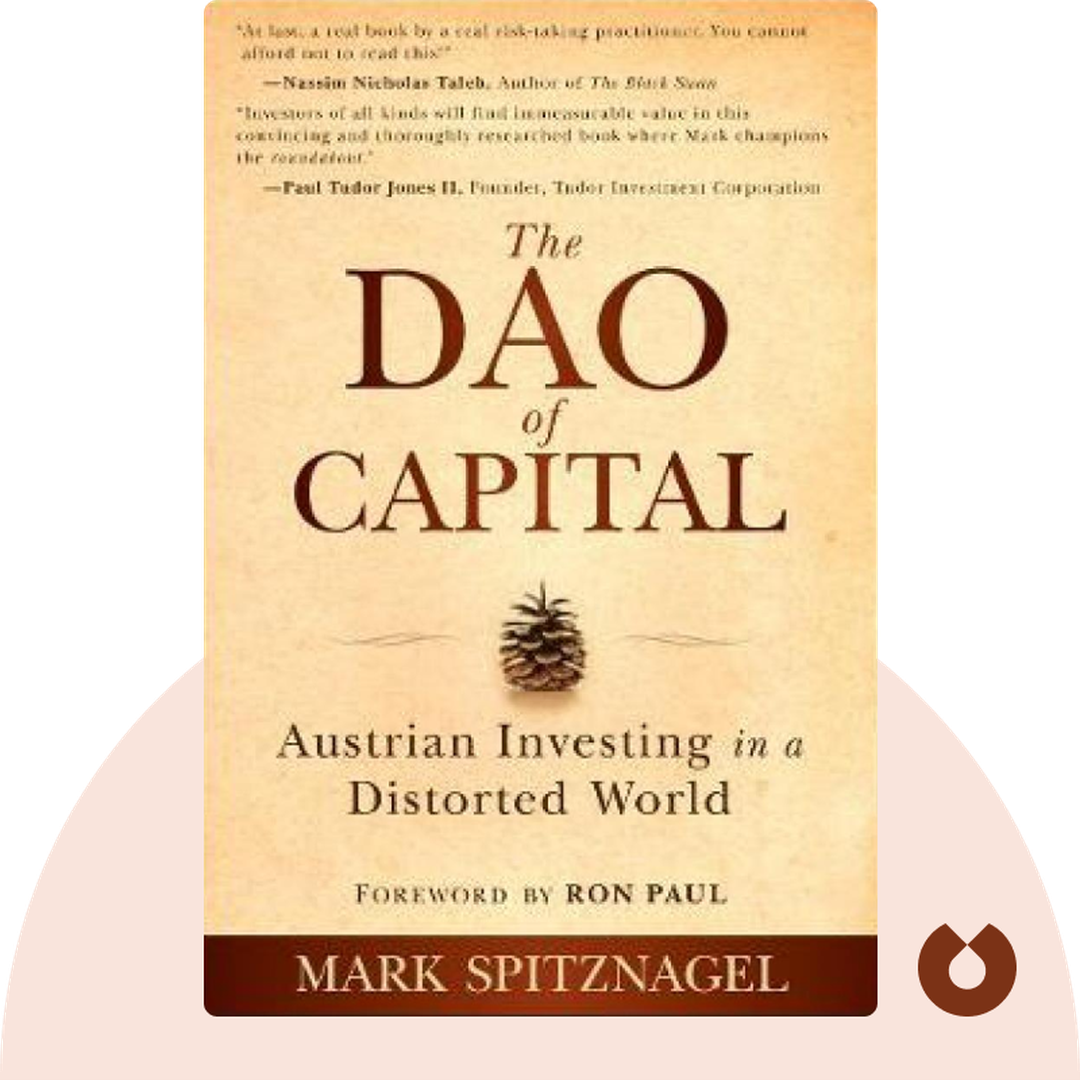 The Dao of Capital audiobook cover - Austrian Investing in a Distorted World