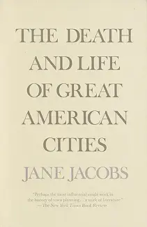 The Death and Life of Great American Cities audiobook cover - Jane Jacobs dismantles the comforting myths of “good planning” and shows how real city neighborhoods actually stay safe, grow prosperous, and regenerate—through sidewalks, mixed uses, small blocks, old buildings, and dense human life that planners keep trying to erase.
