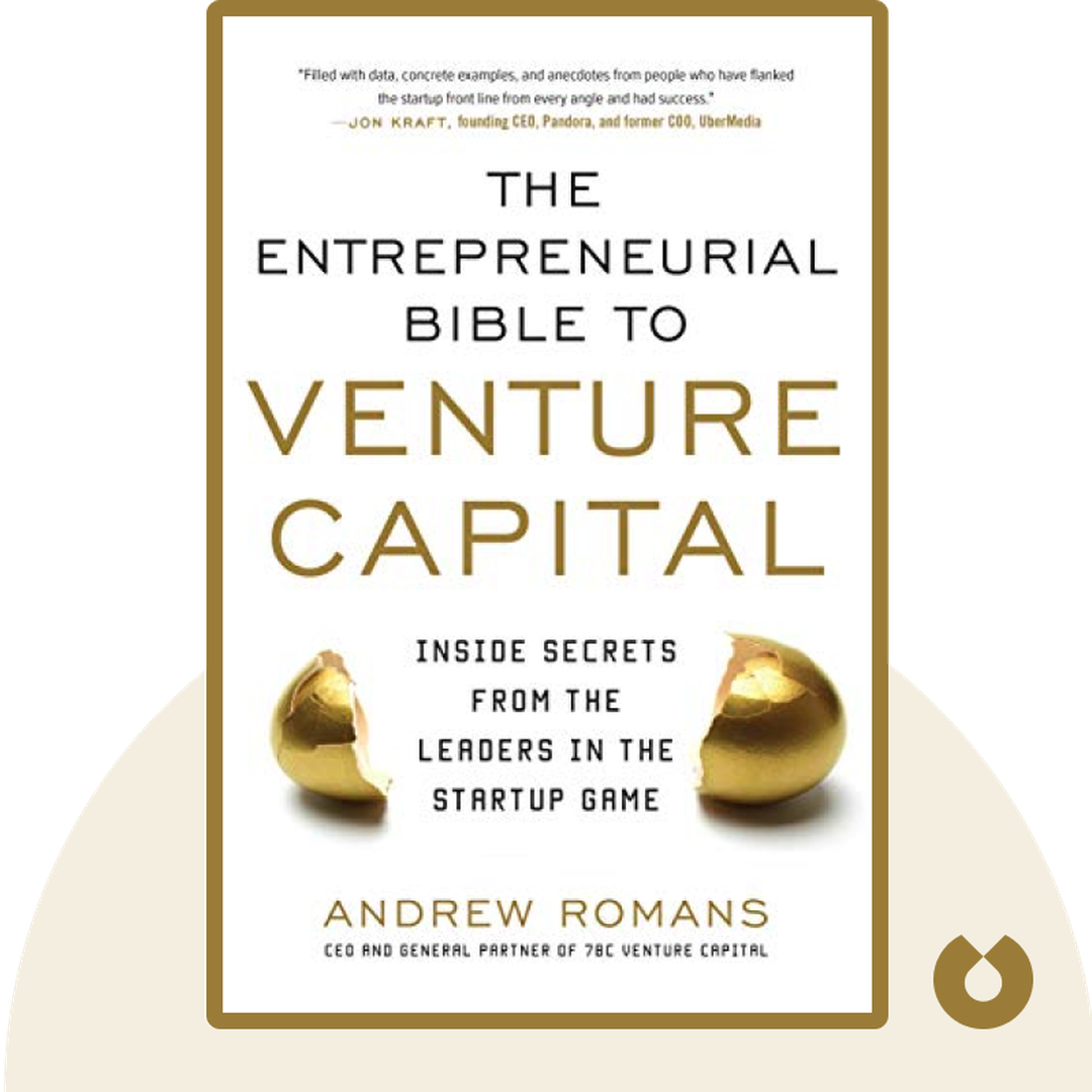 The Entrepreneurial Bible to Venture Capital cover