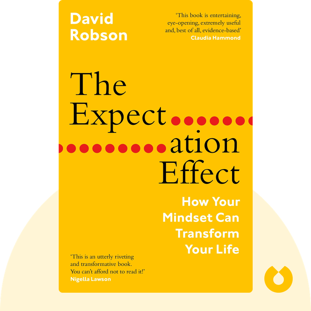 The Expectation Effect audiobook cover - How Your Mindset Can Change Your World