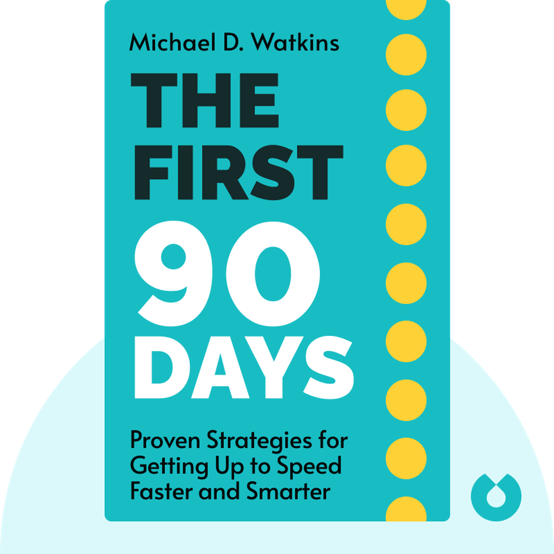 The First 90 Days cover