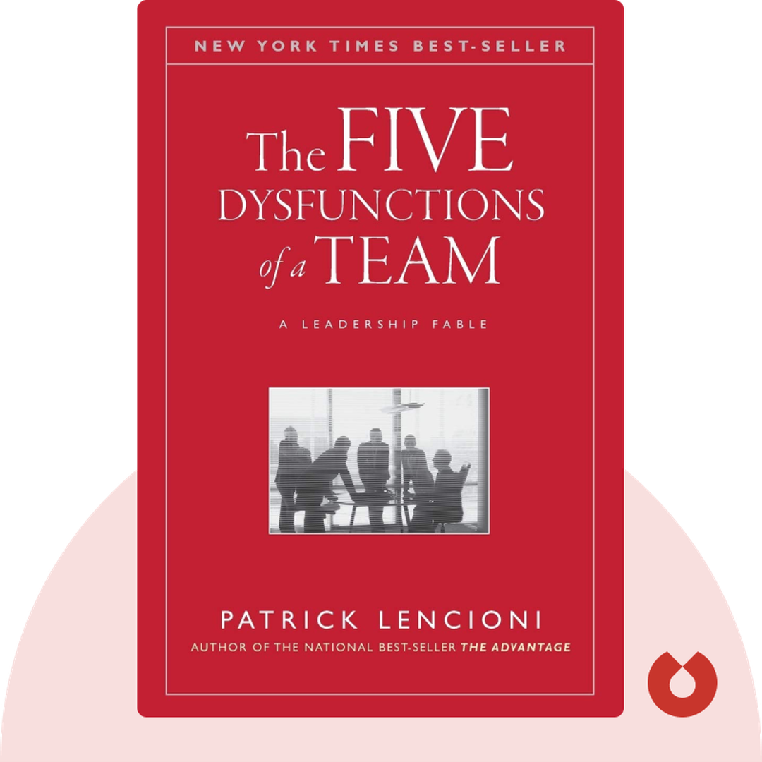 The Five Dysfunctions of a Team cover