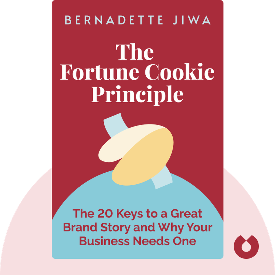 The Fortune Cookie Principle audiobook cover - The 20 Keys to a Great Brand Story and Why Your Business Needs One