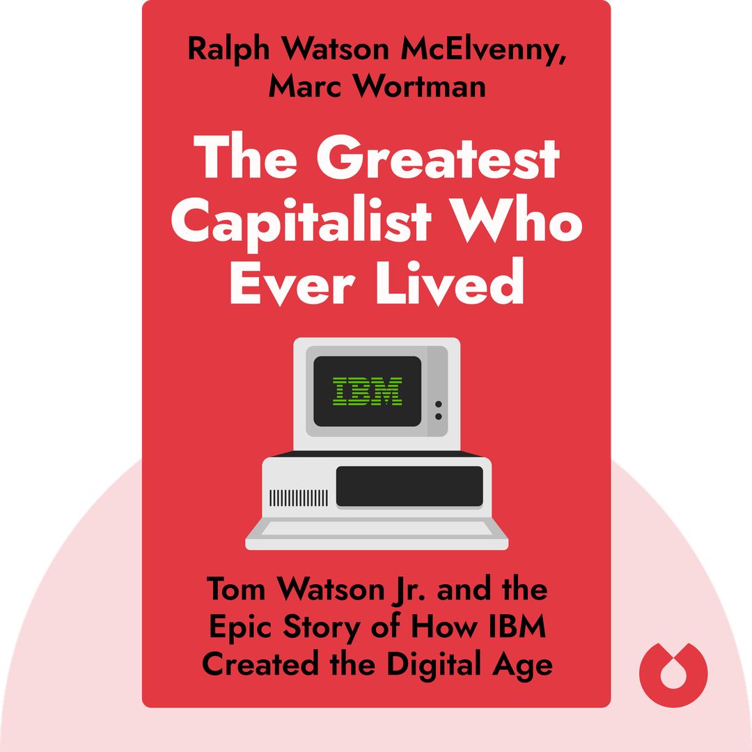 The Greatest Capitalist Who Ever Lived cover