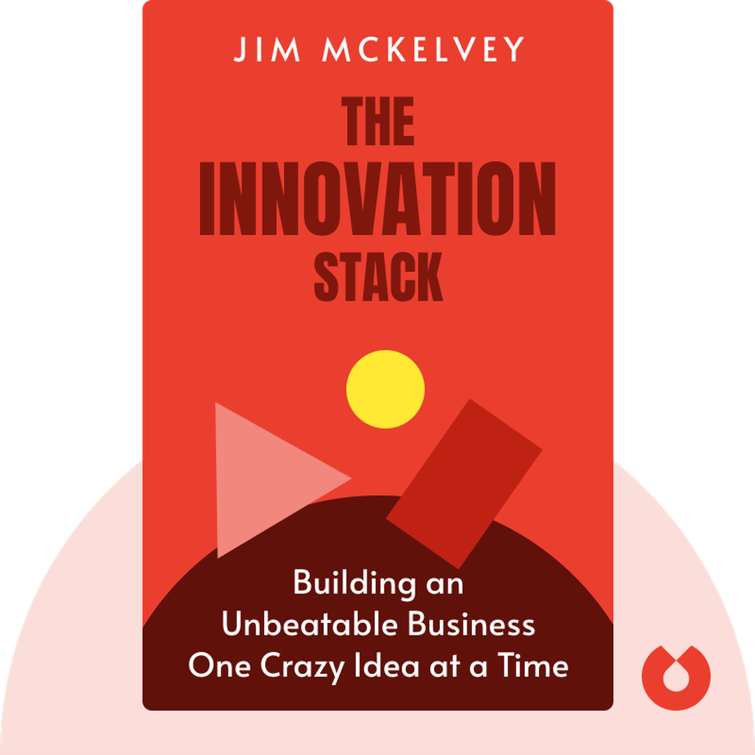The Innovation Stack audiobook cover - Building an Unbeatable Business One Crazy Idea at a Time