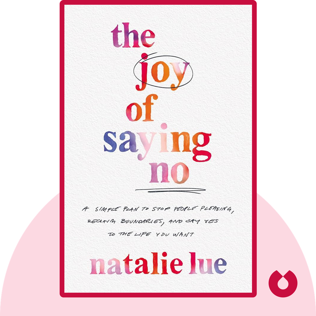 The Joy of Saying No cover