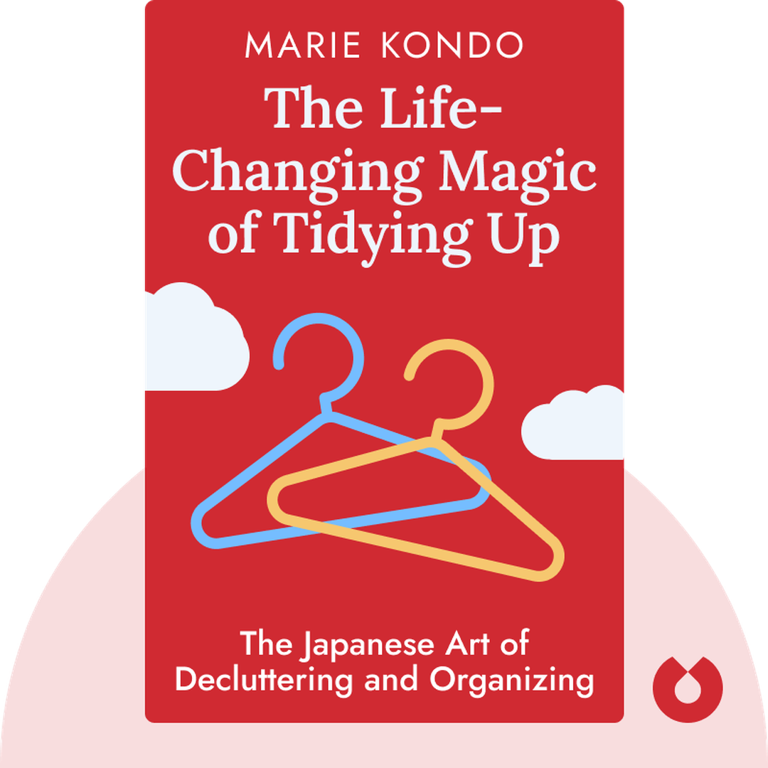 The Life-Changing Magic of Tidying Up cover