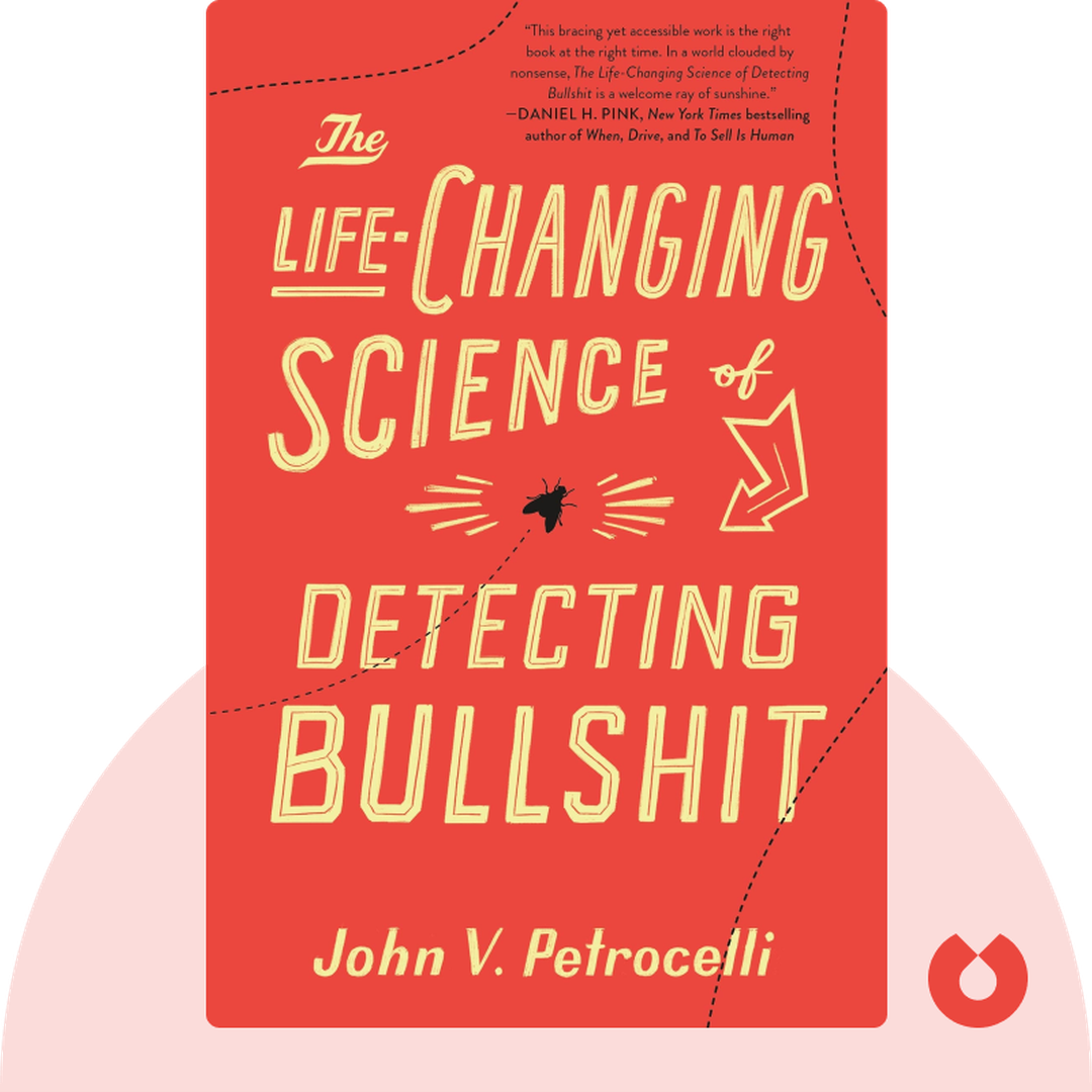 The Life-Changing Science of Detecting Bullshit cover