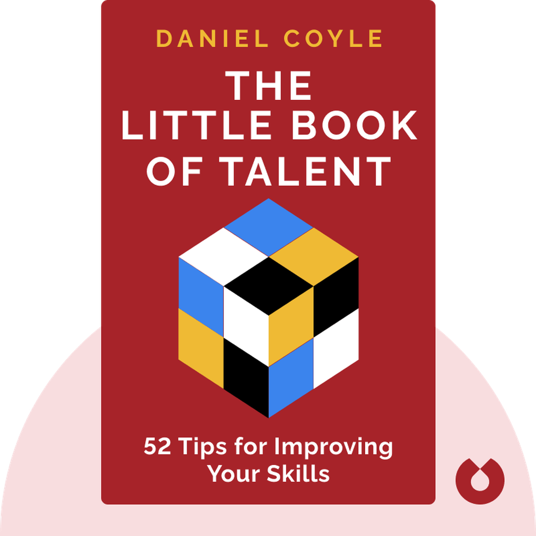 The Little Book of Talent audiobook cover - 52 Tips for Improving Your Skills