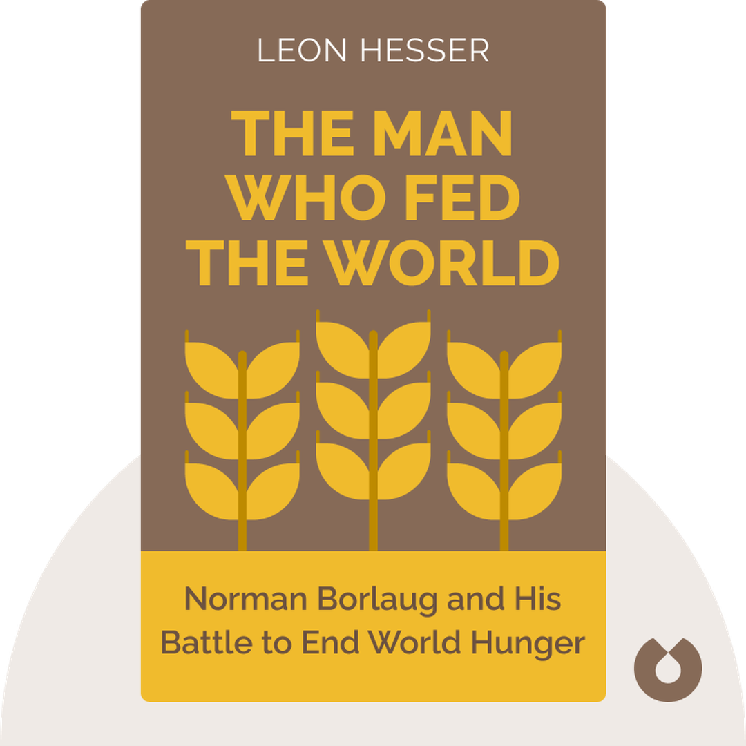 The Man Who Fed the World cover