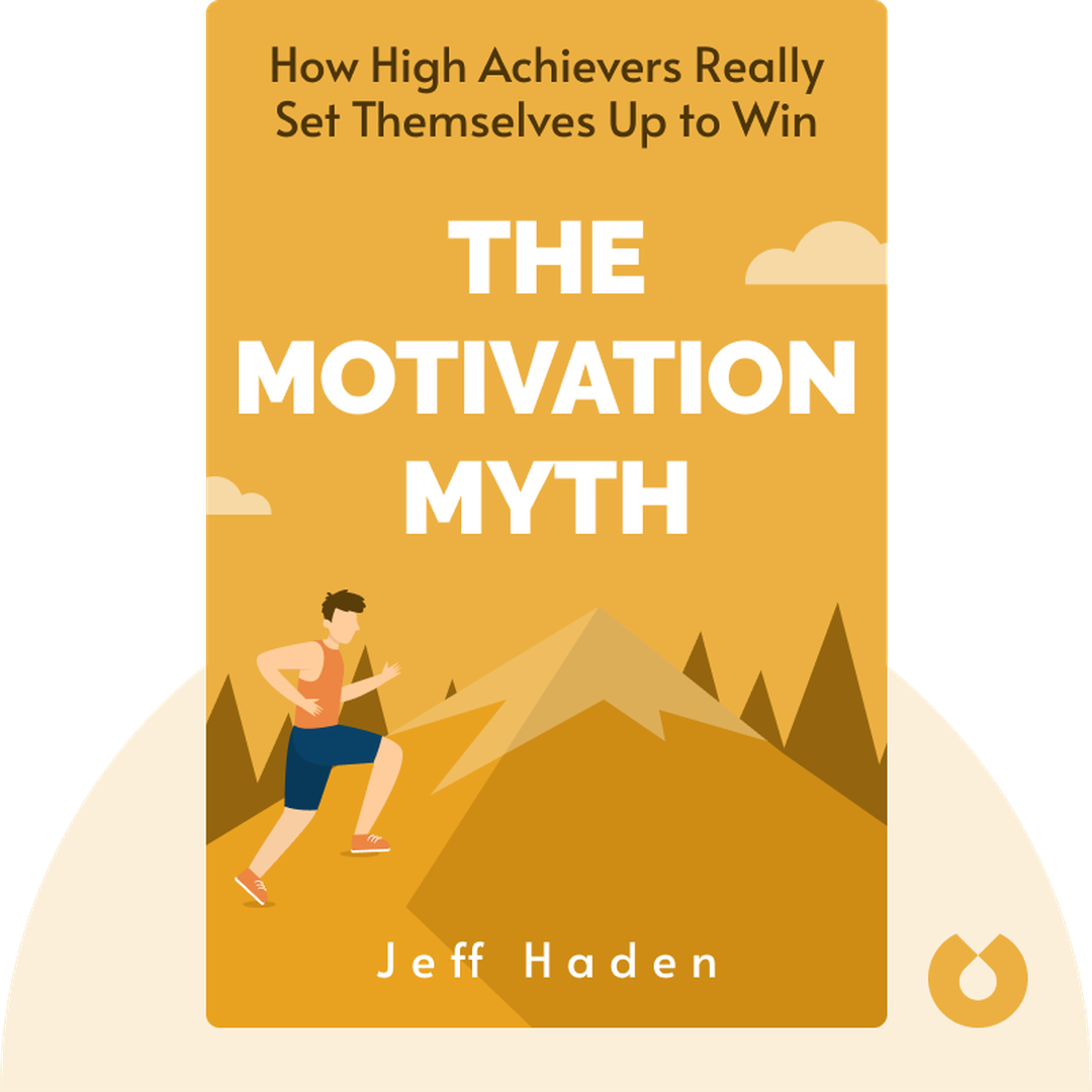 The Motivation Myth cover