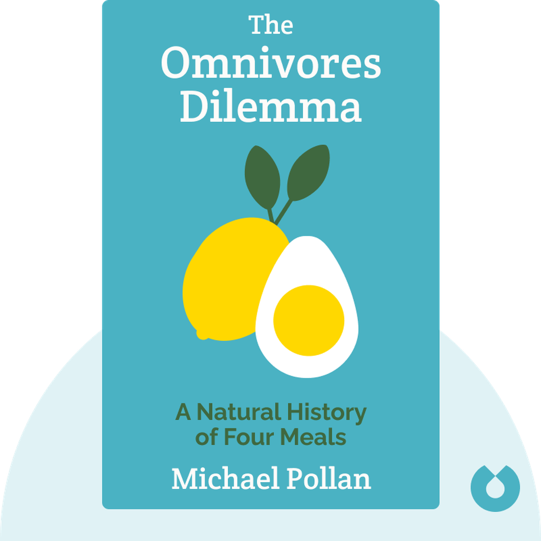 The Omnivore's Dilemma audiobook cover - A Natural History of Four Meals