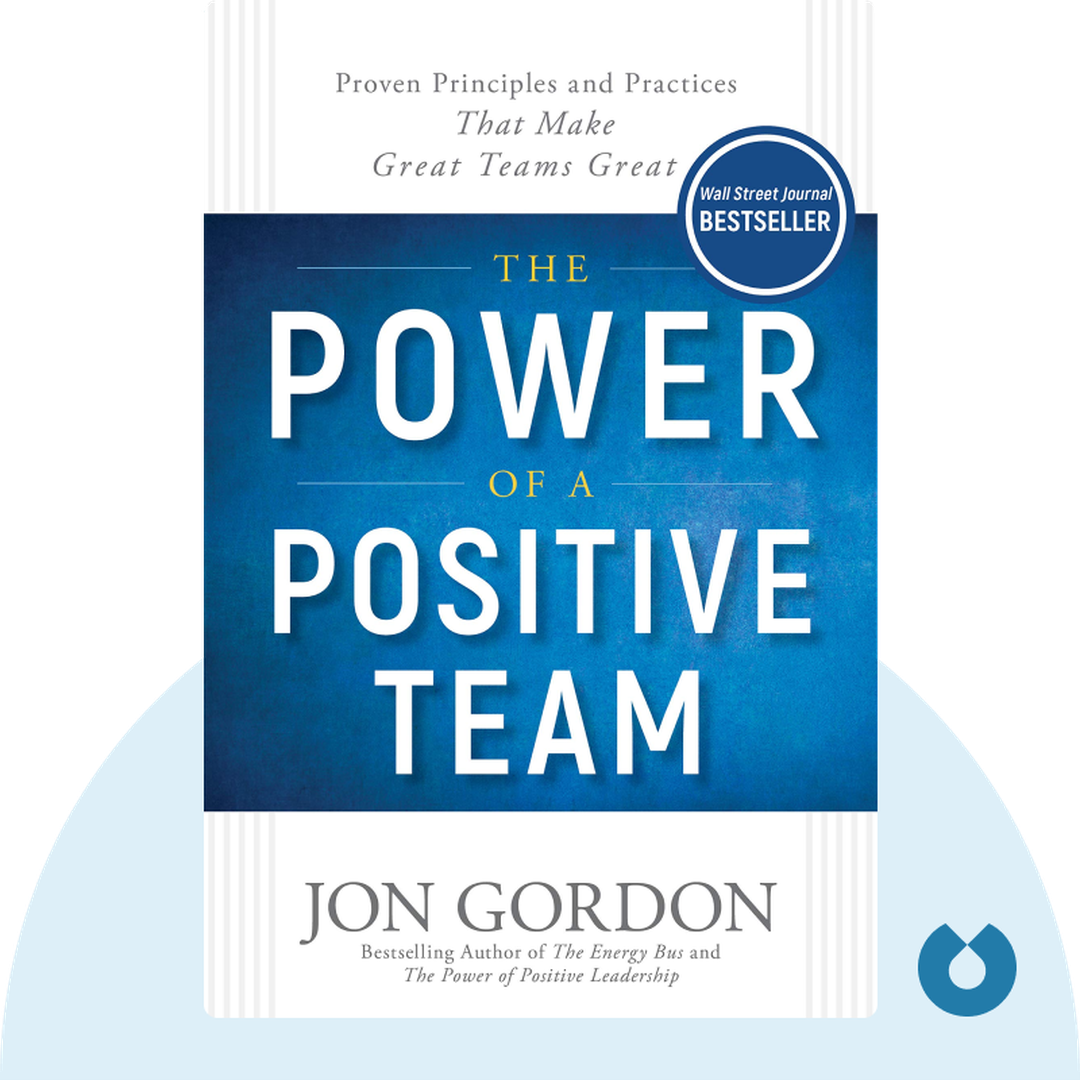 The Power of a Positive Team cover