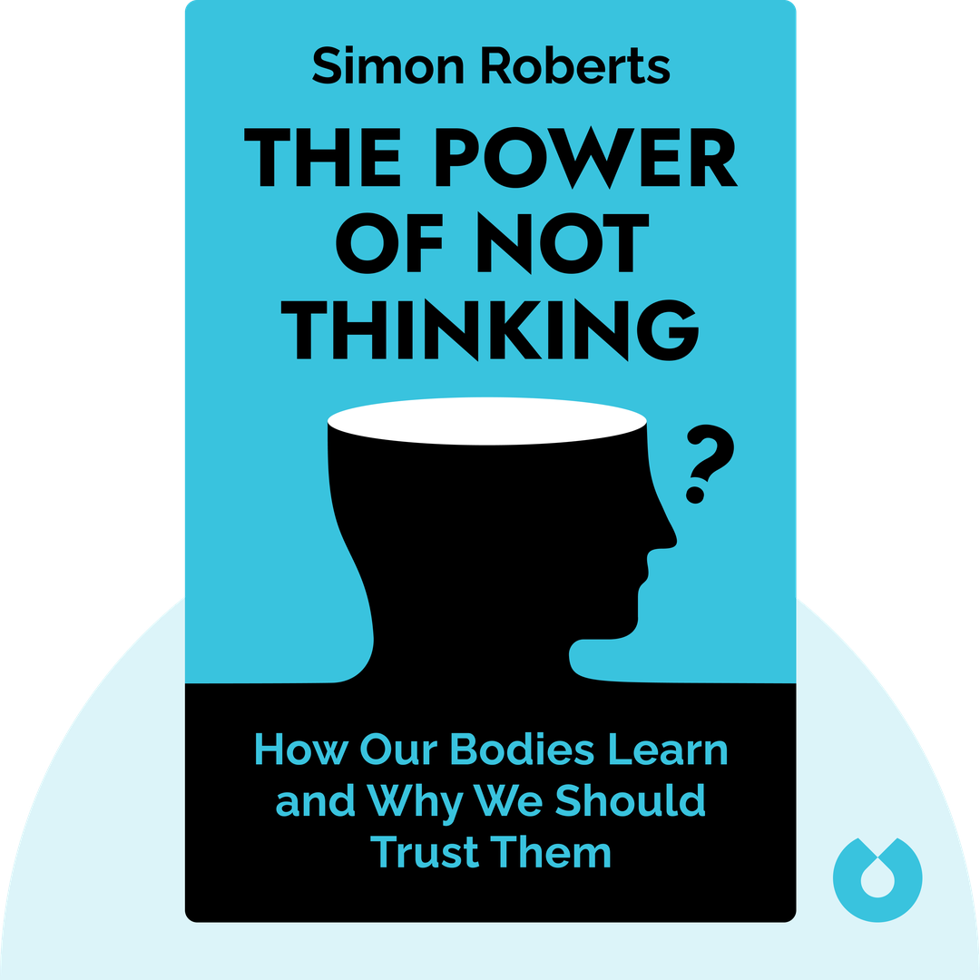 The Power of Not Thinking cover
