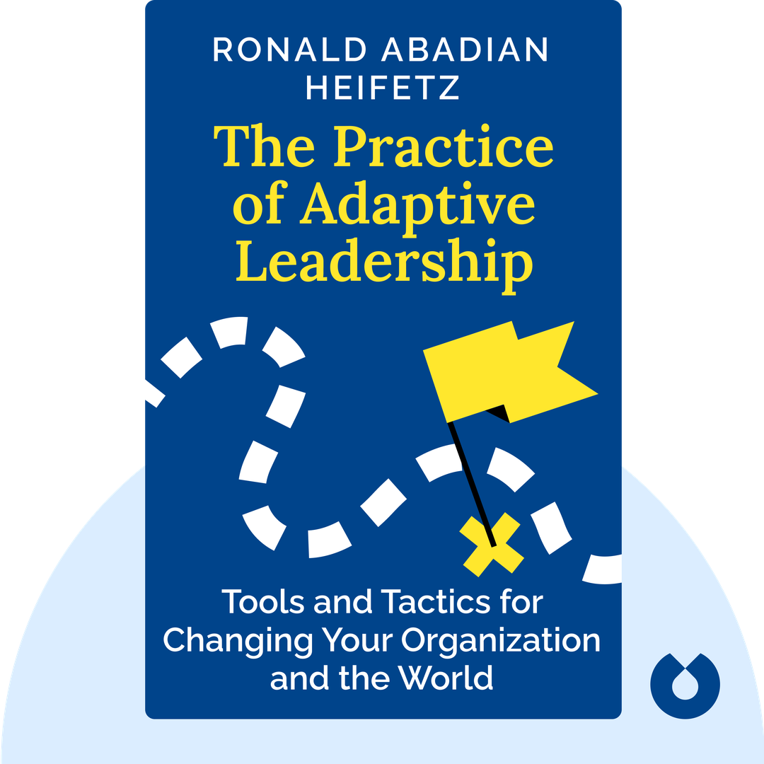 The Practice of Adaptive Leadership cover