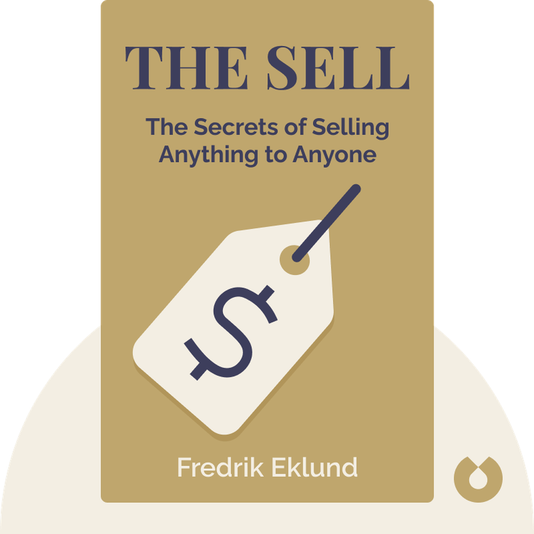 The Sell audiobook cover - The Secrets of Selling Anything to Anyone