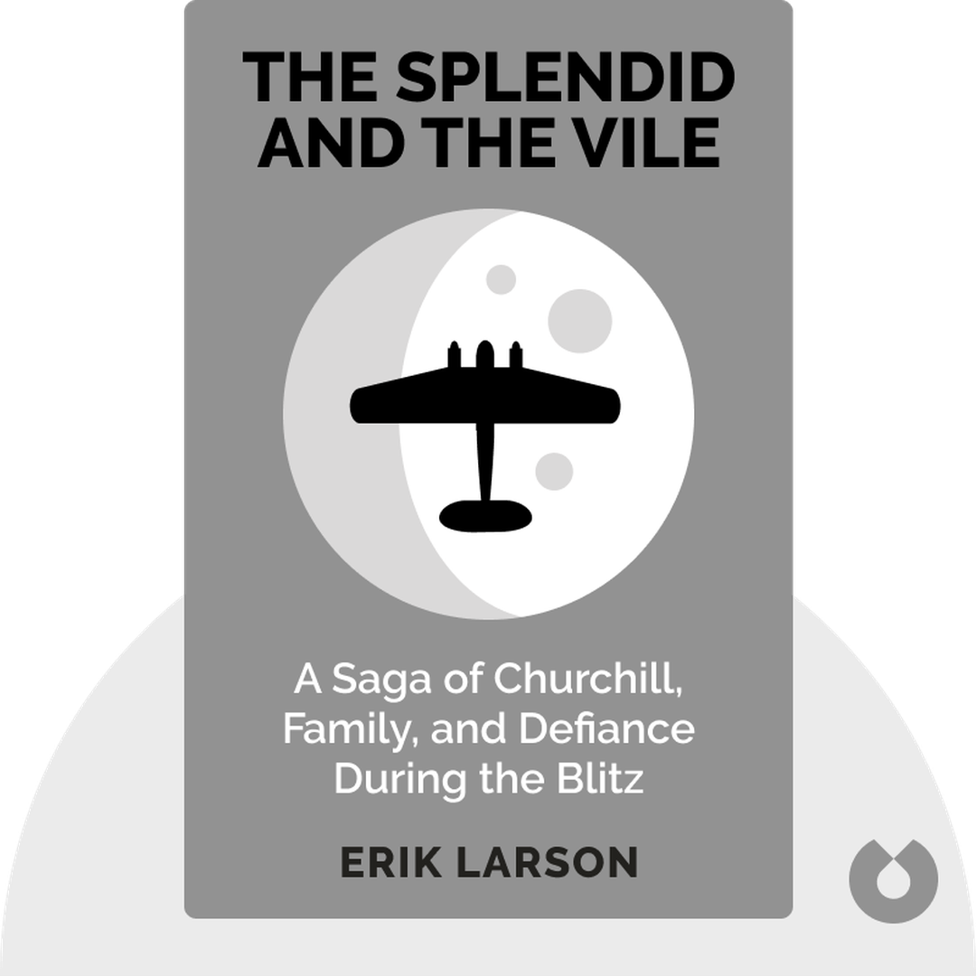 The Splendid and the Vile cover