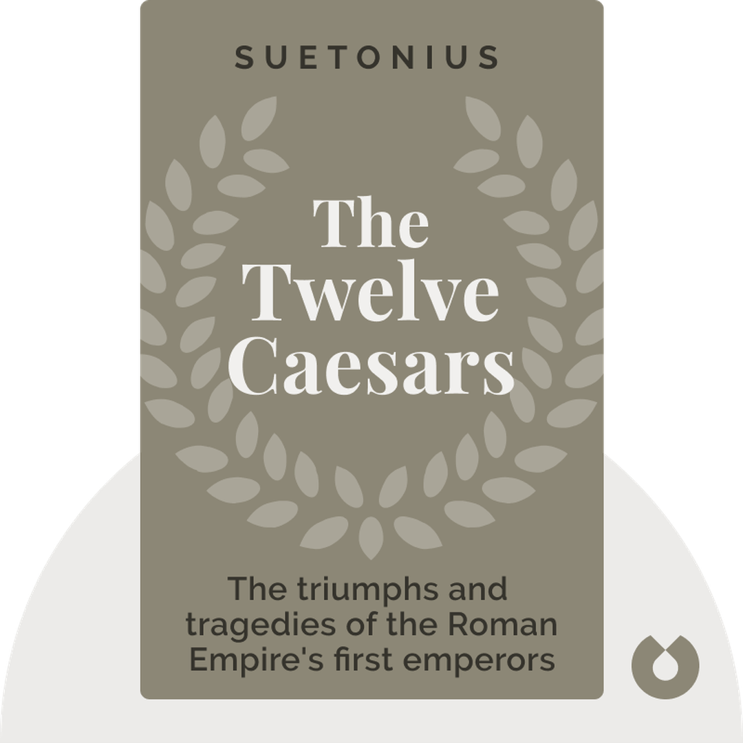 The Twelve Caesars audiobook cover - A look into the triumphs and tragedies of the Roman Empire's first twelve emperors